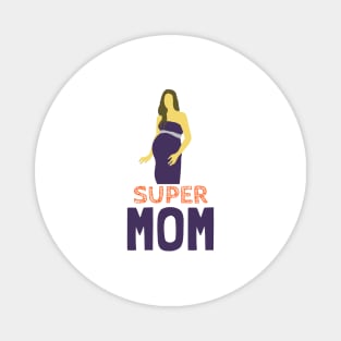 Supermom Magnet